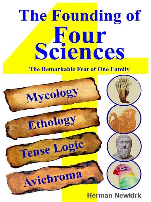 Title details for The Founding of Four Sciences by Herman Newkirk - Wait list